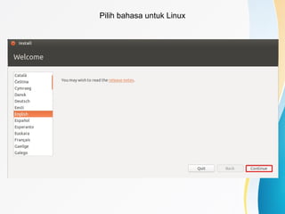 Pilih bahasa untuk Linux
 