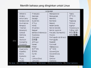 Memilih bahasa yang diinginkan untuk Linux
 