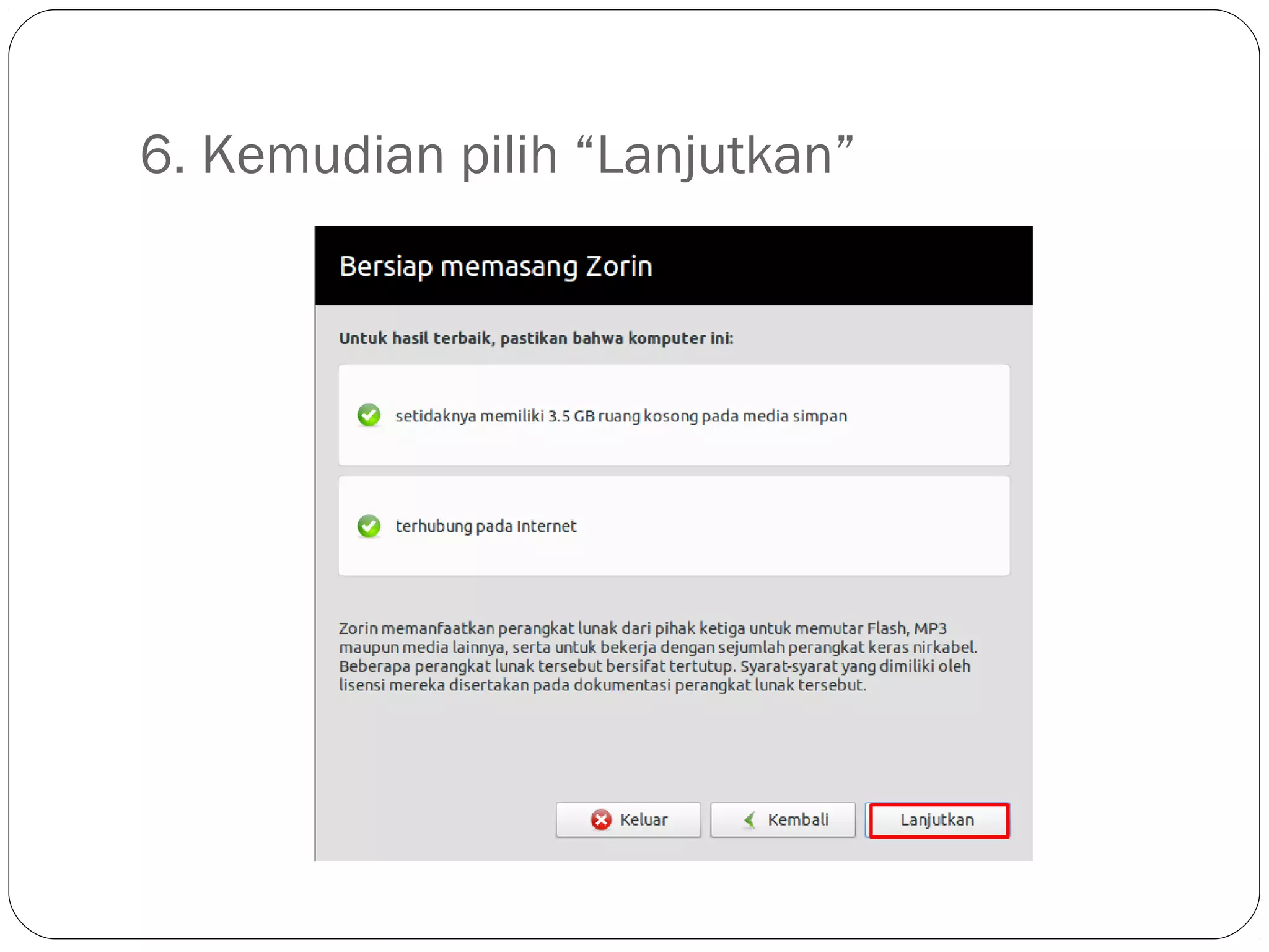 6. Kemudian pilih “Lanjutkan”
 
