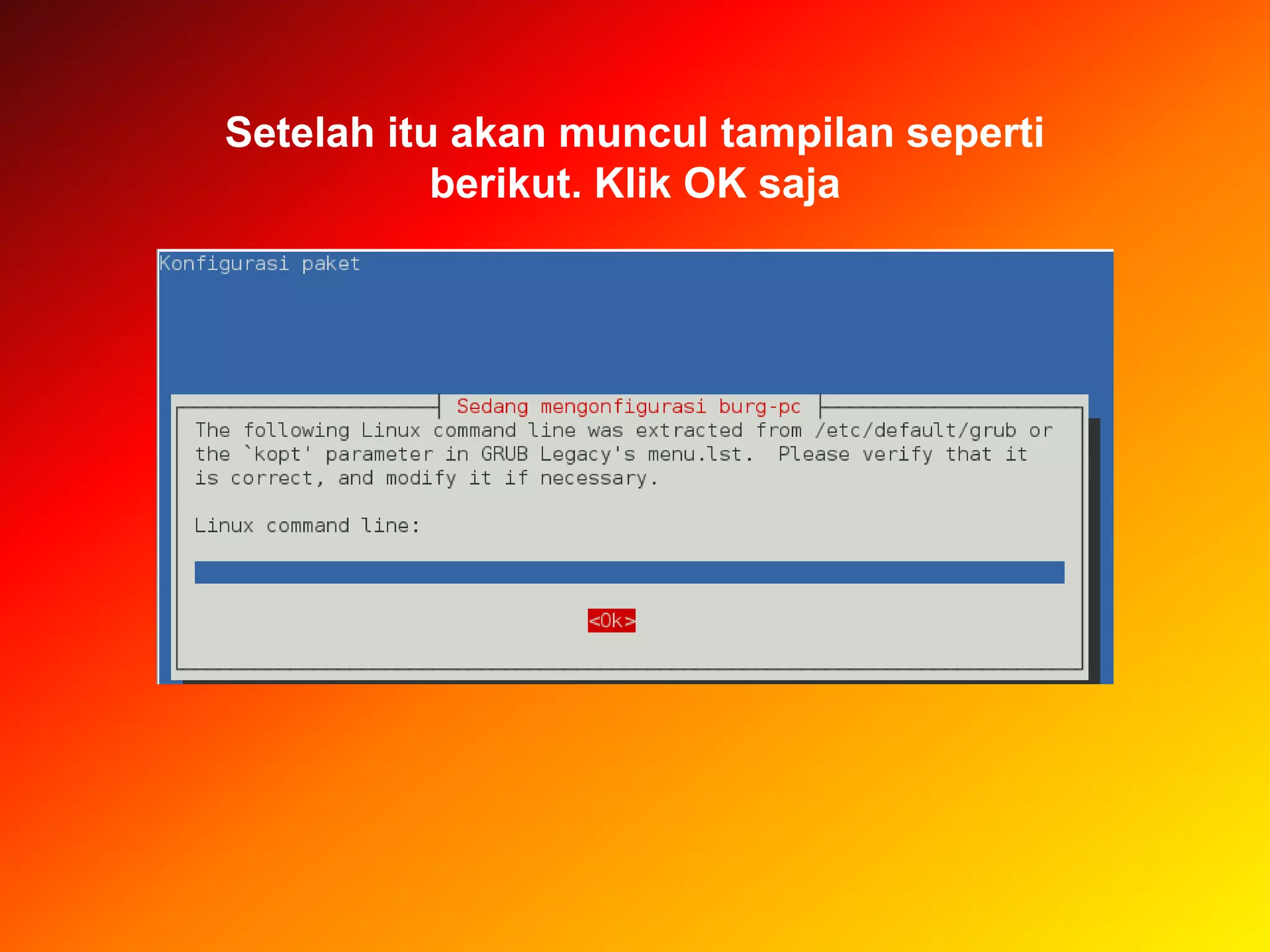 Setelah itu akan muncul tampilan seperti
berikut. Klik OK saja
 