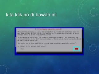 kita klik no di bawah ini
 