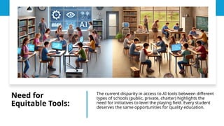 Bridging Divides in Education: Addressing Equity and Challenges with AI ...