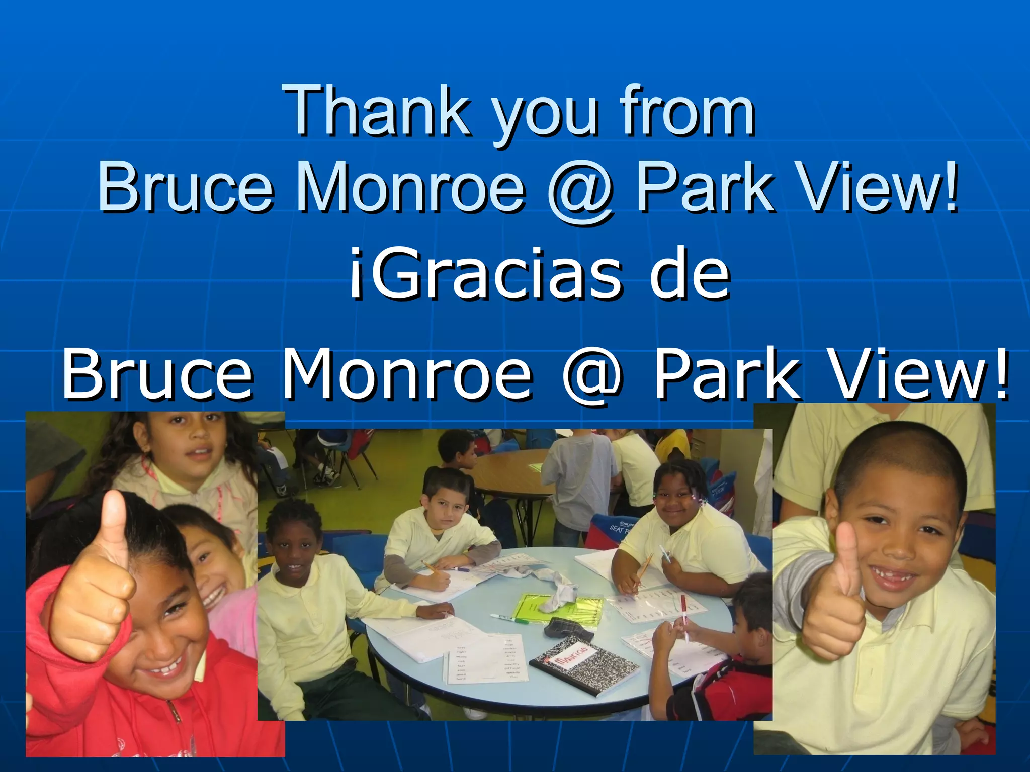 Thank you from  Bruce Monroe @ Park View! ¡Gracias de Bruce Monroe @ Park View! 