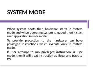Dual Mode Operations in OS - User Mode, System Mode & Kernel ...