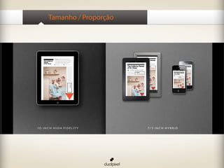 Tamanho / Proporção
 