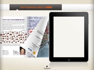 Participação de MercadoDo impresso para o tablet
 