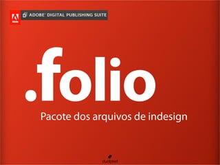 Participação de Mercado
.folioPacote dos arquivos de indesign
 