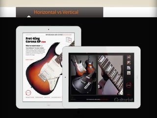 Horizontal vs Vertical
 