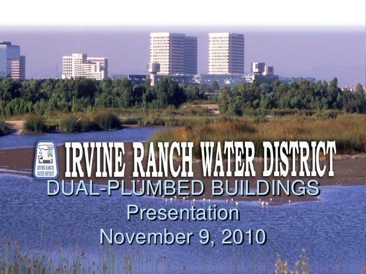 Dual Plumbed Buildings (Irvine Water Ranch District)