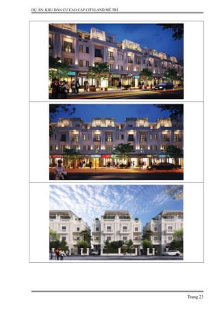 DỰ ÁN: KHU DÂN CƯ CAO CẤP CITYLAND MỄ TRÌ
Trang 23
 
