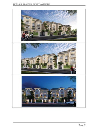 DỰ ÁN: KHU DÂN CƯ CAO CẤP CITYLAND MỄ TRÌ
Trang 29
 