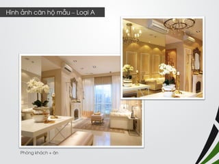 Phòng khách + ăn 
Hình ảnh căn hộ mẫu – Loại A  