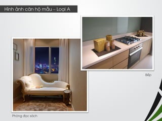 Phòng đọc sách 
Hình ảnh căn hộ mẫu – Loại A 
Bếp  