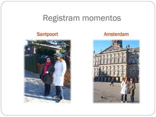 Registram momentos Santpoort Amsterdam 