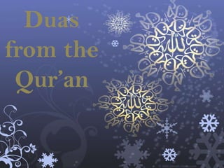 Duas
from the
 Qur‟an
 