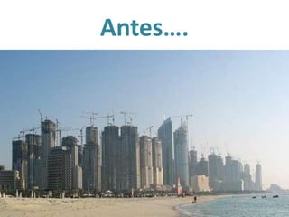 Antes….