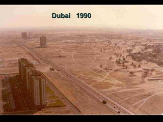Dubai  1990 
