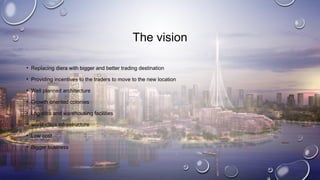 Dubai Past Present And Future Pps