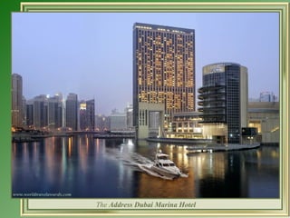 The Address Dubai Marina Hotel
 