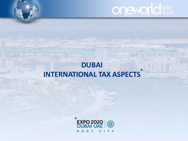 Dubai internationaltaxaspects