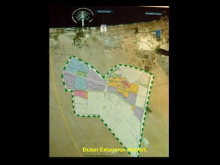 Dubai Extension Airport: 
