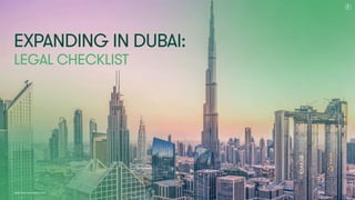 Expanding in Dubai:
Legal Checklist
Dubai Tech: The Road to 2033
67
 