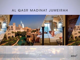 A L Q A S R M A D I N AT J U M E I R A H
 