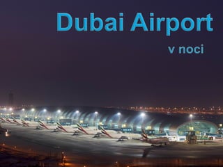 Dubai airport at night