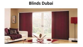 Blinds Dubai
 