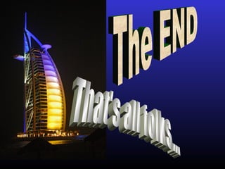 The END That's all folks... 