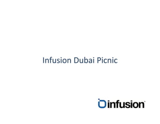 Infusion Dubai Picnic
 