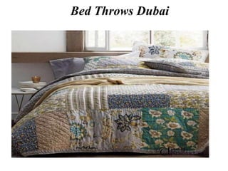 Bed Throws Dubai
 