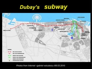 Dubay’s   subway Photos from Internet –gabriel voiculescu /06.03.2010 
