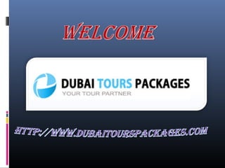 Dubai tours packages