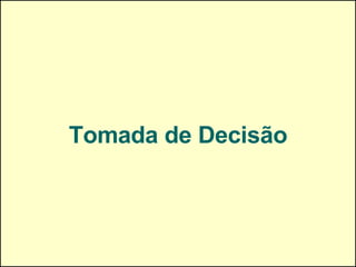 Tomada de Decisão 