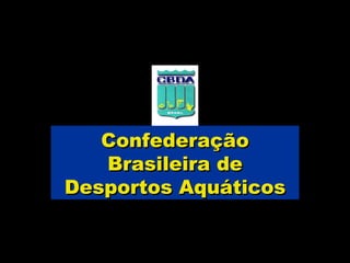 Confederação Brasileira de Desportos Aquáticos 