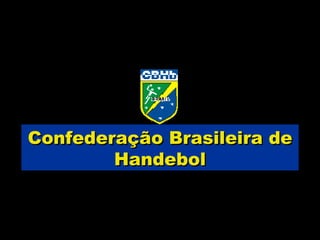 Confederação Brasileira de Handebol 
