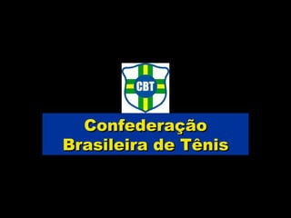 Confederação Brasileira de Tênis 