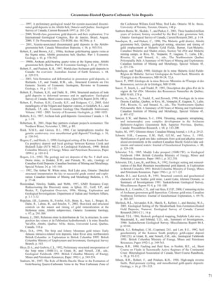 Greenstone-Hosted Quartz-Carbonate Vein Deposits

––– 1997, A preliminary geological model for syenite-associated dissemi-               the Cochenour Willans Gold Mine, Red Lake, Ontario: M.Sc. thesis,
    nated gold deposits in the Abitibi belt, Ontario and Quebec: Geological            University of Toronto, Toronto, Ontario, 148 p.
    Survey of Canada, Current Research 1997, p. 201-210.                           Sanborn-Barrie, M., Skulski, T., and Parker, J., 2001, Three hundred million
––– 2000, World-class greenstone gold deposits and their exploration: 31st             years of tectonic history recorded by the Red Lake greenstone belt,
    International Geological Congress, Rio de Janeiro, Brasil, August,                 Ontario: Geological Survey of Canada, Current Research 2001, p. 1-14.
    2000, V. De Presentacionnes, CD-ROM, doc. SG304e, p. 4.                        Sansfaçon, R., and Hubert, C., 1990, The Malartic gold district, Abitibi
––– 2001, Syenite-associated disseminated gold deposits in the Abitibi-                greenstone belt, Quebec; geological setting, structure and timing of
    greenstone belt, Canada: Mineralium Deposita, v. 36, p. 503-516.                   gold emplacement at Malartic Gold Fields, Barnat, East-Malartic,
Robert, F., and Brown, A.C., 1986a, Archean gold-bearing quartz veins at               Canadian Malartic and Sladen mines, Section Val d'Or and Malartic
    the Sigma mine, Abitibi greenstone belt, Quebec. Part I: Economic                  mining camps, in Rive, M., Verpaelst, P., Gagnon, Y., Lulin, J.M.,
    Geology, v. 81, p. 578-592.                                                        Riverin, G., and Simard, A., eds., The Northwestern Quebec
––– 1986b, Archean gold-bearing quartz veins at the Sigma mine, Abitibi                Polymetallic Belt: A Summary of 60 Years of Mining and Exploration:
    greenstone belt, Quebec. Part II: Economic Geology, v. 81, p. 593-616.             Canadian Institute of Mining and Metallurgy, Special Volume 43,
                                                                                       p. 221-236.
Robert, F., and Poulsen, K.H., 1997, World-class Archaean gold deposits in
    Canada: An overview: Australian Journal of Earth Sciences, v. 44,              Sansfaçon, and Trudel, 1988, Géologie de la mine Malartic Gold Fields-
    p. 329-351.                                                                        Région de Malartic: Service Géologique du Nord-Ouest, Ministère de
                                                                                       l'Énergie et des Ressources, MB 88-24, 72 p.
––– 2001, Vein formation and deformation in greenstone gold deposits, in
    Richards, J.P., and Tosdal, R.M., eds., Structural Controls on Ore             Sauvé, P., 1985, Géologie de la mine Bevcon: Ministère de l'Énergie et des
    Genesis: Society of Economic Geologists, Reviews in Economic                       Ressources, service de la Géologie, MB 85-04.
    Geology, v. 14, p. 111-155.                                                    Sauvé‚ P., Imreh, L., and Trudel, P., 1993, Description des gîtes d'or de la
Robert, F., Poulsen, K.H., and Dubé, B., 1994, Structural analysis of lode             région de Val d'Or: Ministère des Ressources Naturelles du Québec,
    gold deposits in deformed terranes and its application: Geological                 MM 91-03, 178 p.
    Survey of Canada, Short course notes, Open File Report 2850, 140 p.            Savoie, A., Sauvé, P., Trudel, P., and Perrault, 1990, Geologie de la mine
Robert, F., Poulsen, K.H., Cassidy, K.F., and Hodgson, C.J., 2005, Gold                Doyon, Cadillac, Quebec, in Rive, M., Verpaelst, P., Gagnon, Y., Lulin,
    metallogeny of the Yilgarn and Superior cratons, in Goldfarb, R.J., and            J.M., Riverin, G., and Simard, A., eds., The Northwestern Quebec
    Richards, J.P., eds., Economic Geology One Hundredth Anniversary                   Polymetallic Belt: A Summary of 60 Years of Mining and Exploration:
    Volume: 1905 - 2005: Society of Economic Geologists, p. 1001-1033.                 Canadian Institute of Mining and Metallurgy, Special Volume 43,
                                                                                       p. 401-412.
Roberts, R.G., 1987, Archean lode gold deposits: Geoscience Canada, v. 14,
    p. 1-19.                                                                       Sawyer, E.W., and Barnes, S.-J., 1994, Thrusting, magmatic intraplating,
                                                                                       and metamorphic core complex development in the Archaean
Robertson, R., 2001, Hope Bay partners evaluate project's economics: The
                                                                                       Belleterre-Angliers Greenstone Belt, Superior Province, Quebec,
    Northern Miner, November 5, 2001, p. B1.
                                                                                       Canada: Precambrian Research, v. 68, p. 183-200.
Rock, N.M.S., and Groves, D.I., 1988, Can lamprophyres resolve the
                                                                                   Scales, M., 1997, Glimmer shines: Canadian Mining Journal, v. 118, p. 20-21.
    genetic controversy over mesothermal gold deposits? Geology, v. 16,
    p. 538-541.                                                                    Schmitt, H.R., Cameron, E.M., Hall, G.E.M., and Vaive, J., 1993,
                                                                                       Mobilization of gold into lake sediments from acid and alkaline miner-
Rogers, C., and Houle, J., 1999, Geological setting of the Kemess South Au-
                                                                                       alized environments in the southern Canadian Shield: Gold in lake sed-
    Cu porphyry deposit and local geology between Kemess Creek and
                                                                                       iments and natural waters: Journal of Geochemical Exploration, v. 48,
    Bicknell Lake (NTS 94E/2) in Geological Fieldwork, 1998: British
                                                                                       p. 329-358.
    Columbia Ministry of Energy, Mines and Petroleum Resources, Paper
    1999-1, p. 103-114.                                                            Schroeter, T.G., 1985, Muddy Lake prospect (104K/1W), in Geological
                                                                                       Fieldwork 1984: British Columbia Ministry of Energy, Mines and
Rogers, J.A., 1982, The geology and ore deposits of the No. 8 shaft area,
                                                                                       Petroleum Resources, Paper 1985-1, p. 352-358.
    Dome mine, in Hodder, R.W., and Petruck, W., eds., Geology of
    Canadian Gold Deposits: Canadian Institute of Mining and Metallurgy,           Schroeter, T.G., Lane, B., and Bray, A., 1992, Geologic setting and mineral-
    Special Volume 24, p. 161-168.                                                     ization of the Red Mountain mesothermal gold deposit, in Exploration
                                                                                       in British Columbia 1991: British Columbia Ministry of Energy, Mines
––– 1992, The Arthur W. White mine, Red Lake area, Ontario: Detailed
                                                                                       and Petroleum Resources, Paper 1992-1, p. 117-125.
    structural interpretation the key to successful grade control and explo-
    ration: Canadian Institute of Mining and Metallurgy Bulletin, v. 85,           Schultz, D.J., and Kerrich, R., 1991, Structural controls and geochemical
    p. 37-44.                                                                          character of the Seabee gold mine, Laonil Lake, Glennie Domain, in
                                                                                       Summary of Investigations 1991: Saskatchewan Geological Survey,
Roozendaal, Hawley, Siddle, and Webb, 1997, GMD Resource Corp;
                                                                                       Miscellaneous Report 91-4, p. 101-108.
    Rediscovering the Discovery mine, in Igboji, I.E., Goff, S.P., and
    Beales, P., Exploration Overview, 1996: Mining, Exploration and                Shelton, K.,L. Costello, C.S., and van Hees, E.H.P., 2000, Contrasting styles
    Geological Investigations: Department of Indian and Northern Affairs,              of Archaean greenstone gold deposition: Colomac gold mine, Canadian
    p. 3-3 3-32.                                                                       Northwest Territories: Journal of Geochemical Exploration, v. 69-70,
                                                                                       p. 303-307.
Ropchan, J.R., Luinstra, B., Fowler, A.D., Benn, K., Ayer, J., Berger, B.,
    Dahn, R., Labine, R., and Amelin, Y., 2002, Host-rock and structural           Sherlock, R.L., Alexander, R.B., March, R., Kellner, J., and Barclay, W.A.,
    controls on the nature and timing of gold mineralization at the                    2001, Geological Setting of the Meadowbank Iron-Formation-Hosted
    Holloway mine, Abitibi subprovince, Ontario: Economic Geology,                     Gold Deposits, Nunavut: Geological Survey of Canada, Current
    v. 97, p. 291-309.                                                                 Research 2001-C11, 16 p.
Roussy, J., 2003, Relations etnre la distribution de l'or, la structure, la com-   Sibbald, T.I.I., 1986, Bedrock geological mapping, Sulphide Lake area, in
    position des veines et de l'altération hydrothermale à la mine Beaufor,            Macdonald, R., and Sibbald, T.I.I., eds., Summary of Investigations,
    Val-d'Or, Abitibi, Québec: M.Sc. thesis, Université Laval, Quebec,                 1986: Saskatchewan Geological Survey, Miscellaneous Report 86-4,
    Canada, 316 p.                                                                     p. 63-64.
Rhys, D.A., 1996, The Snip and Johnny Mountain gold mines: Early                   Sibbick, S.J., Rebagliati, C.M., Copeland, D.J., and Lett, R.E., 1992, Soil
    Jurassic intrusive-related vein deposits, Iskut River area, northwestern           geochemistry of the Kemess South porphyry gold-copper deposit
    British Columbia: in Exploration in British Columbia 1995: British                 (94E/2E): in Grant, B., and Newell, J.M., eds., Geological Fieldwork
    Columbia Ministry of Employment and Investment, Geological Survey                  1991: British Columbia Ministry of Energy, Mines and Petroleum
    Branch, p. 163.                                                                    Resources, Paper 1992-1, p. 349-361.
Rhys, D.A., and Godwin, C.I., 1992, Preliminary structural interpretation of       Sibson, R.H., 1990, Faulting and fluid flow, in Nesbitt, B.E., ed., Short
    the Snip mine (104B/11), in Grant, B., and Newell, J.M., eds.,                     Course on Fluids in Tectonically Active Regimes of the Continental
    Geological Fieldwork 1991: British Columbia Ministry of Energy,                    Crust: Mineralogical Association of Canada, Short Course Handbook,
    Mines and Petroleum Resources, Paper 1992-1, p. 549-554.                           v. 18, p. 93-132.
Sanborn, M., 1987, The Role of Brittle-Ductile Shear in the Formation of           Sibson, R.H., Robert, F., and Poulsen, K.H., 1988, High-angle reverse
    Gold-bearing Quartz-Carbonate Veins in the West Carbonate Zone of                  faults, fluid-pressure cycling, and mesothermal gold-quartz deposits:
                                                                                       Geology, v. 16, p. 551-555.


                                                                                                                                                                   71
 