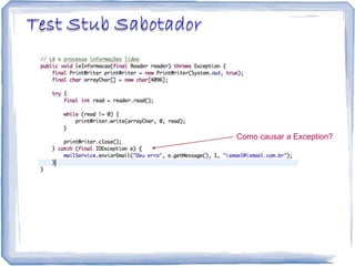 Como causar a Exception?