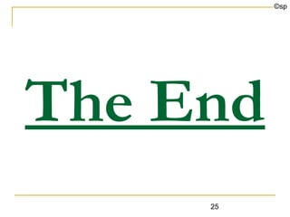 ©sp




The End
     25
 