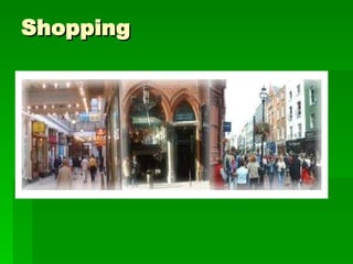 Shopping