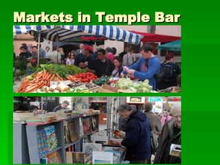 Markets in Temple Bar