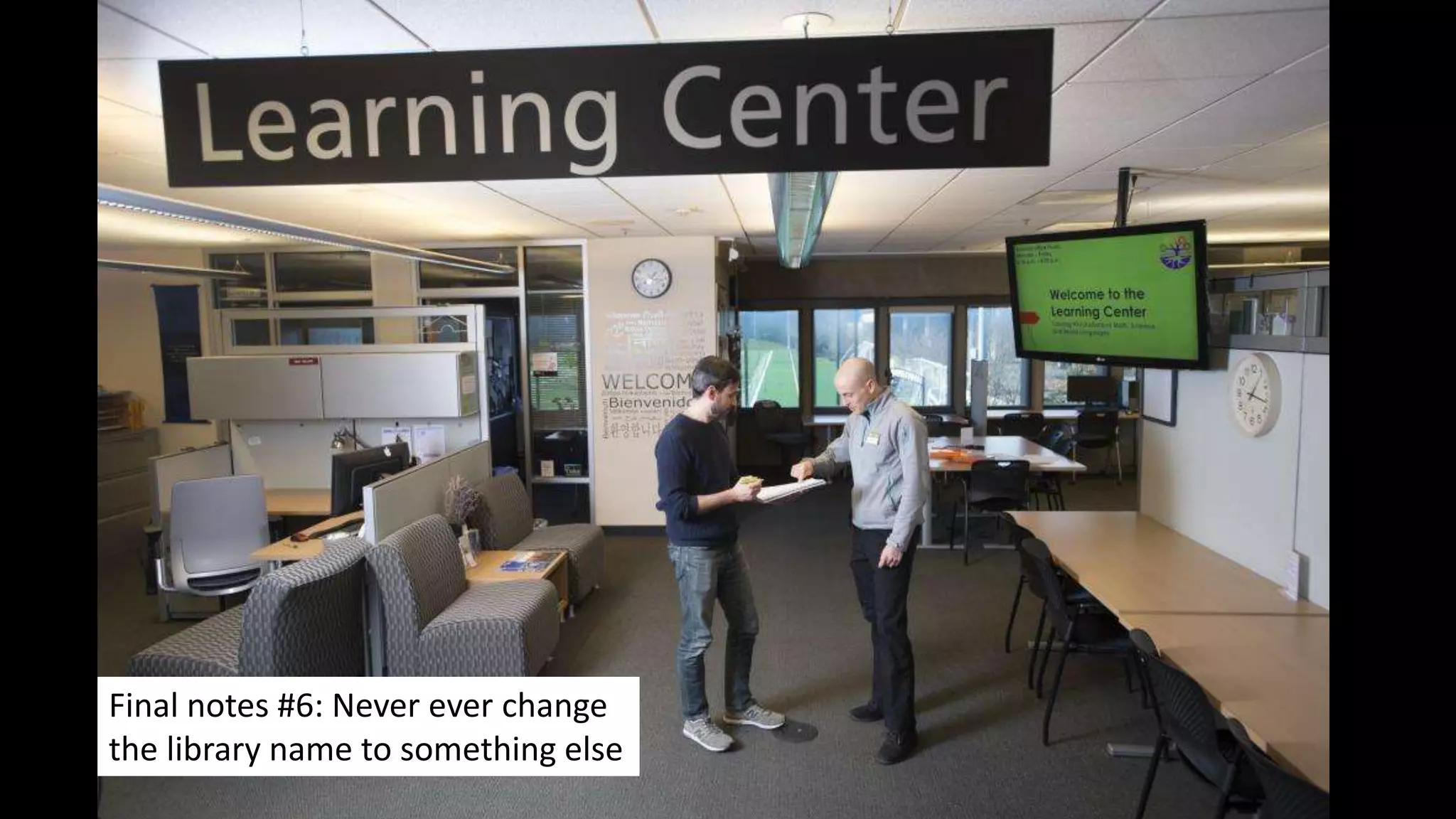 Final notes #6: Never ever change
the library name to something else
 