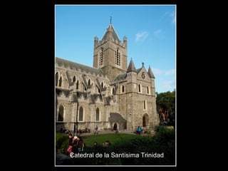 Catedral de la Santísima Trinidad

 