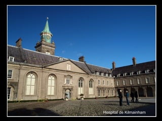 Hospital de Kilmainham

 