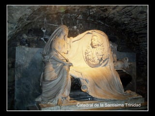 Catedral de la Santísima Trinidad

 