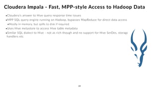 Accompanied by Innovations in Underlying Platform
45
Cluster Resource Management to 
support mulJ-tenant distributed services
In-Memory Distributed Storage, 
to accompany In-Memory Distributed Processing
 