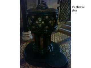 Baptismal font