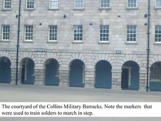 The courtyard of the Collins Military Barracks. Note the markers  that were used to train solders to march in step. 
